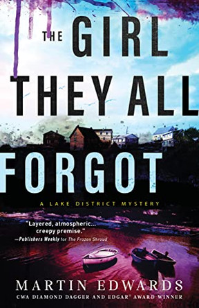 The Girl They All Forgot by Martin Edwards 9781464215520