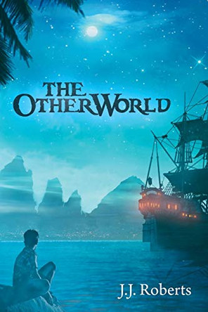 The Other World by J J Roberts 9781480854222