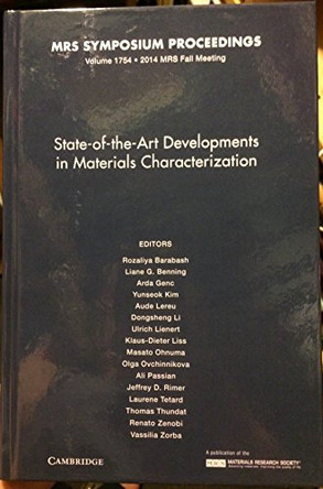 State-Of-The-Art Developments in Materials Characterization: Volume 1754 by Rozaliya Barabash 9781605117317