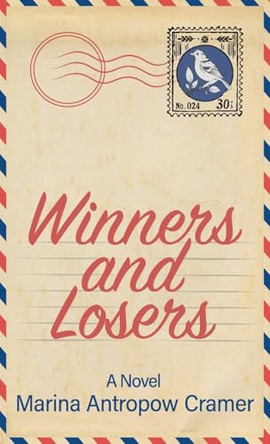 Winners and Losers by Marina Cramer 9781627205450