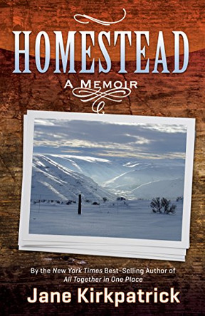 Homestead by Jane Kirkpatrick 9781629110059