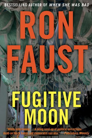 Fugitive Moon by Ron Faust 9781630263423