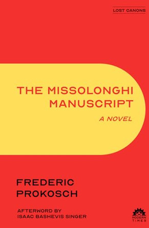 The Missolonghi Manuscript by Isaac Bashevis Singer 9781632924070