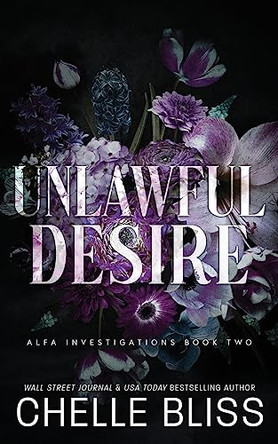 Unlawful Desire by Chelle Bliss 9781637430088