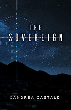 The Sovereign by Xandrea Castaldi 9781641119238