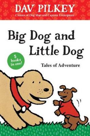 Big Dog and Little Dog Tales of Adventure (GLR Level 1) by ,Dav Pilkey