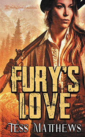 Fury's Love by Tess Matthews 9781645635024