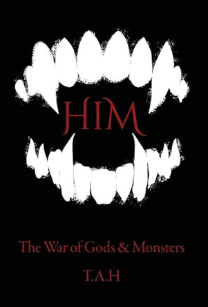 Him by T A H 9781662944031