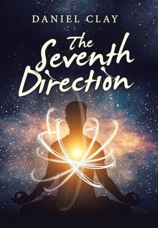 The Seventh Direction by Daniel Clay 9781665743402