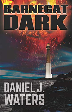 Barnegat Dark by Daniel J Waters 9781734999907