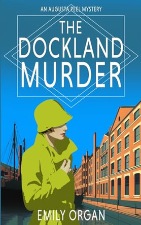 The Dockland Murder by Organ 9781738446568