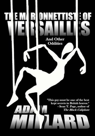 The Marionnettiste of Versailles by Adam Millard 9781738476428
