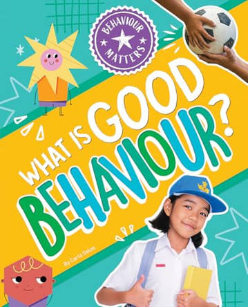 What is Good Behaviour by Carla Delos 9781761401176