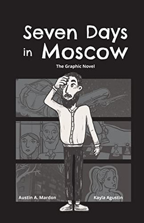 Seven Days in Moscow by Austin Mardon 9781773696041