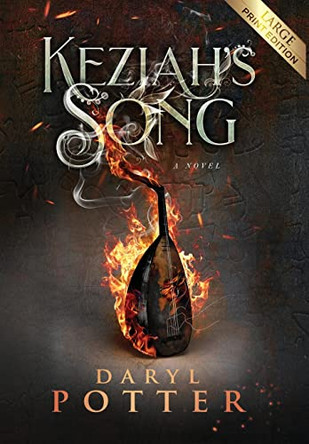 Keziah's Song by Daryl Potter 9781777307318