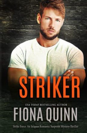 Striker by Fiona Quinn 9781946661760