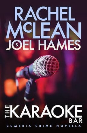 The Karaoke Bar by Rachel McLean 9781835602010