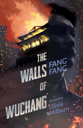 The Walls of Wuchang by Fang Fang 9781838905118