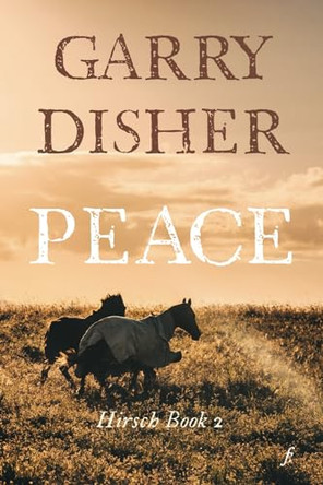 Peace by Garry Disher 9781922749833