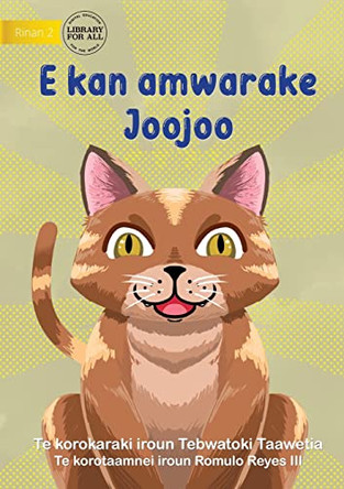 Joojoo Wants to Eat - E kan amwarake Joojoo (Te Kiribati) by Tebatoki Taawetia 9781922795861