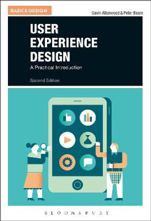 User Experience Design: A Practical Introduction by Gavin Allanwood