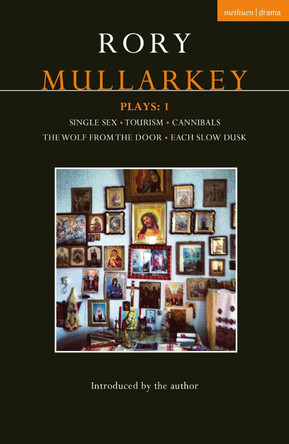 Mullarkey Plays: 1 by Rory Mullarkey