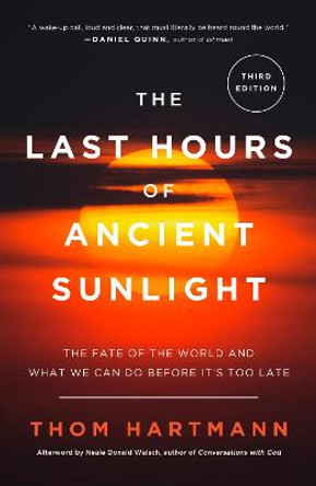 Last Hours of Ancient Sun: Rev by Thom Hartmann