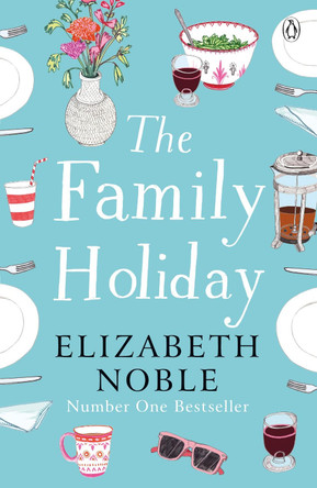 The Family Holiday by Elizabeth Noble