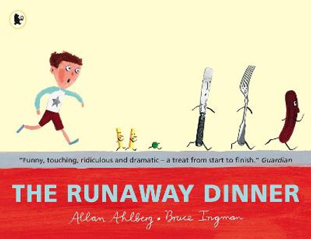 The Runaway Dinner by Allan Ahlberg