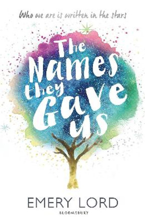 The Names They Gave Us by Emery Lord