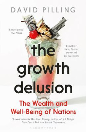 The Growth Delusion by David Pilling