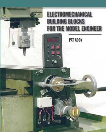 Electromechanical Building Blocks: For the Model Engineer by Pat Addy 9781854862433