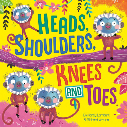 Heads, Shoulders, Knees and Toes by Nancy Lambert 9781801054904