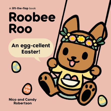 Roobee Roo: An Egg-cellent Easter by Candy Robertson 9780734422422
