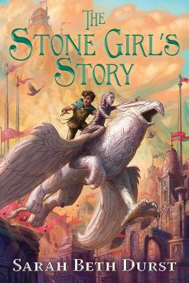 Stone Girl's Story by Sarah Beth Durst 9781328603913