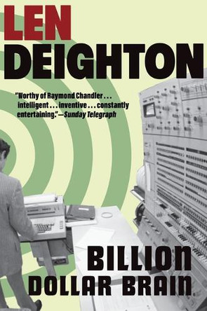 Billion-Dollar Brain Len Deighton 9780802163271