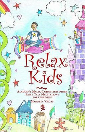 Relax Kids: Aladdin's Magic Carpet by Marneta Viegas 9781903816660 [USED COPY]
