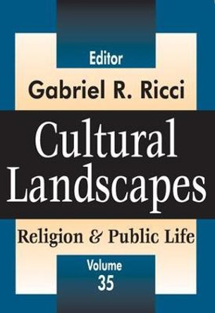 Cultural Landscapes: Religion and Public Life by Gabriel R. Ricci