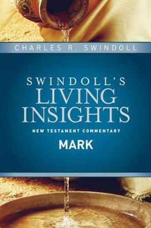 Insights On Mark by Charles R. Swindoll