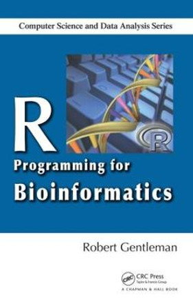 R Programming for Bioinformatics by Robert Gentleman