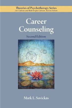 Career Counseling by Mark L. Savickas