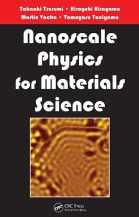 Nanoscale Physics for Materials Science by Takaaki Tsurumi