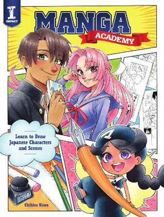 Manga Academy: Learn to draw Japanese-style illustration by C. Howe