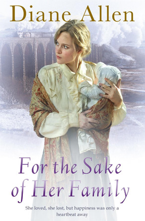 For The Sake of Her Family by Diane Allen