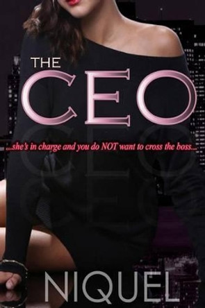 The CEO by Niquel 9780996149211