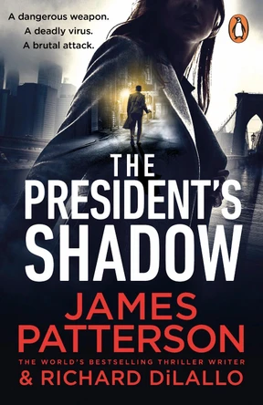 The President’s Shadow by James Patterson 9781529159974
