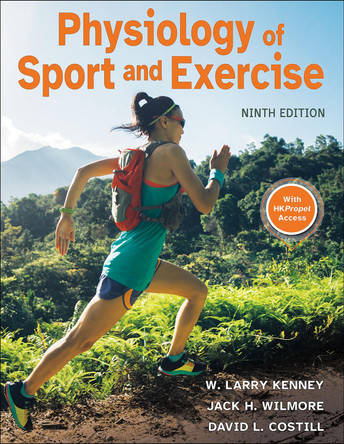 Physiology of Sport and Exercise by W. Larry Kenney 9781718228436