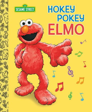 Hokey Pokey Elmo (Sesame Street) by Abigail Tabby 9798217115662