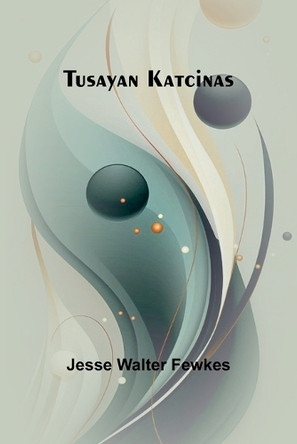 La conquête des femmes: Conseils à un jeune homme (Edition1) by Jesse Walter Fewkes 9789362516909