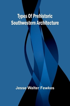 Le Poème du Rhône, en XII chants. Texte Provençal et Traduction Française (Edition1) by Jesse Walter Fewkes 9789362923257